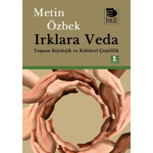 Irklara Veda - Yaşasın Biyolojik ve Kültürel Çeşitlilik