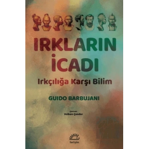 Irkların İcadı