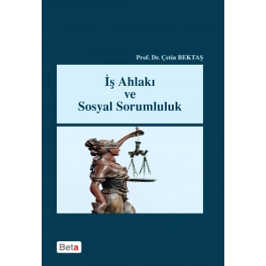 İş Ahlakı ve Sosyal Sorumluluk