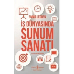 İş Dünyasında Sunum Sanatı