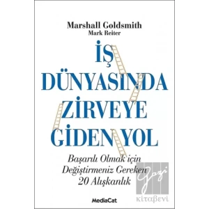 İş Dünyasında Zirveye Giden Yol