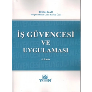 İş Güvencesi Ve Uygulaması - Bektaş Kar