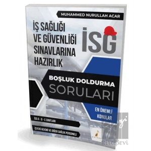 İş Güvenliği Uzmanlığı Sınavlarına Hazırlık İSG Boşluk Doldurma Soruları