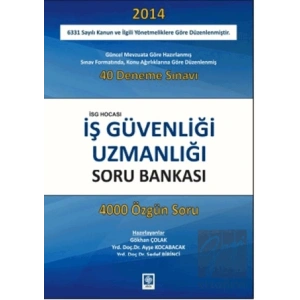 İş Güvenliği Uzmanlığı Soru Bankası