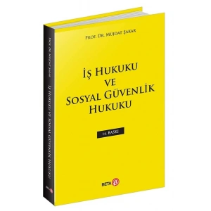 İş Hukuku ve Sosyal Güvenlik Hukuku