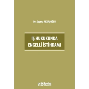 İş Hukukunda Engelli İstihdamı