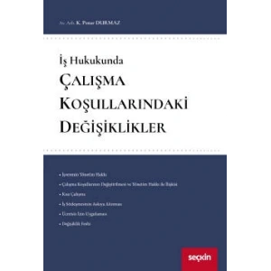 İş HukukundaÇalışma Koşullarındaki Değişiklikler