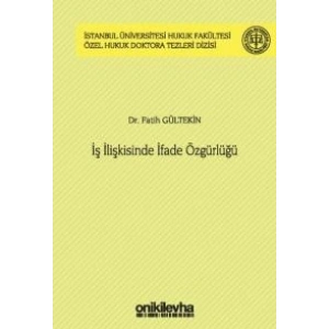 İş İlişkisinde İfade Özgürlüğü