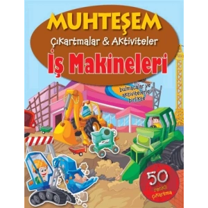 İş Makineleri - Muhteşem Çıkartmalar ve Aktiviteler