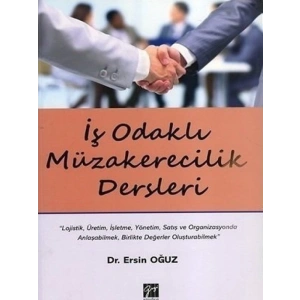 İş Odaklı Müzakerecilik Dersleri - Dr. Ersin Oğuz