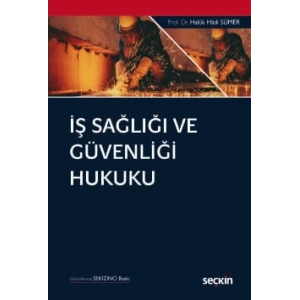 İş Sağlığı ve Güvenliği Hukuku