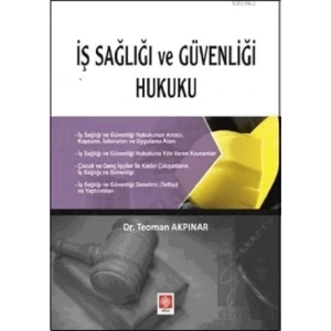 İş Sağlığı ve Güvenliği Hukuku
