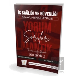 İş Sağlığı ve Güvenliği Sınavlarına Hazırlık İSG Yorum ve Mantık Soruları