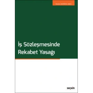 İş Sözleşmesinde Rekabet Yasağı