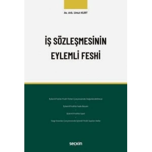 İş Sözleşmesinin Eylemli Feshi