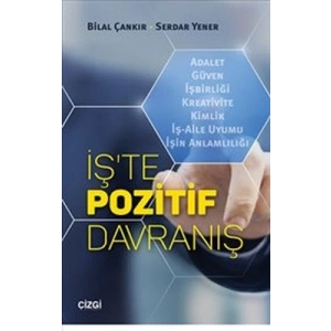 İşte Pozitif Davranış