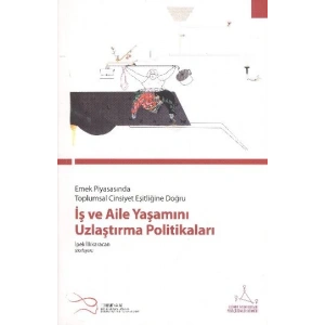 İş ve Aile Yaşamını Uzlaştırma Politikaları