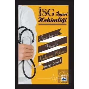 İş Yeri Hekimliği Sınavlarına Yönelik Çalışma Notları