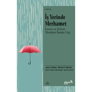 İş Yerinde Merhamet