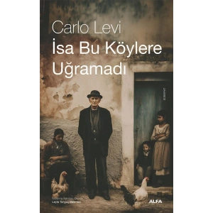 İsa Bu Köylere Uğramadı