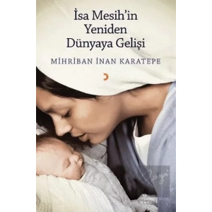 İsa Mesih’in Yeniden Dünyaya Gelişi