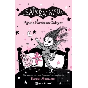 Isadora Moon 10: Pjiama Partisine Gidiyor
