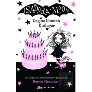 Isadora Moon Doğum Gününü Kutluyor