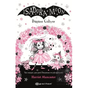 Isadora Moon: Düğüne Gidiyor