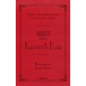 İşaratü’l- İ’caz (Ciltli)