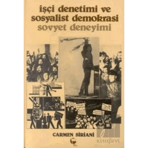 İşçi Denetimi ve Sosyalist Demokrasi Sovyet Deneyimi