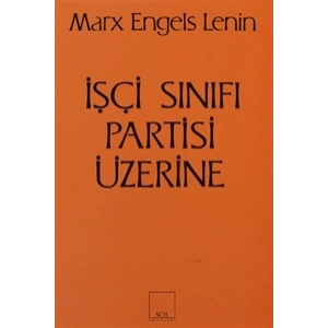 İşçi Sınıfı Partisi Üzerine
