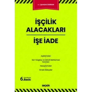 İşçilik Alacakları – İşe İade