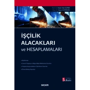 İşçilik Alacakları ve Hesaplamaları