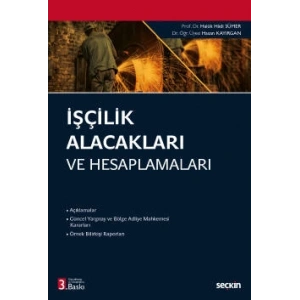 İşçilik Alacakları ve Hesaplamaları