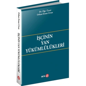 İşçinin Yan Yükümlülükleri