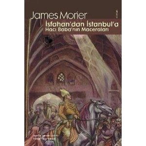İsfahandan İstanbula Hacı Babanın Maceraları