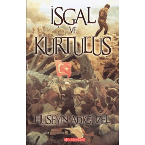 İşgal ve Kurtuluş