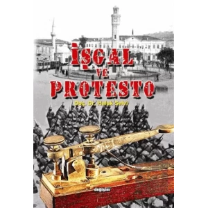 İşgal ve Protesto