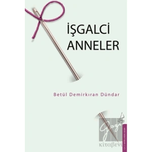 İşgalci Anneler