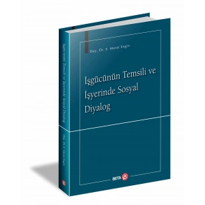 İşgücünün Temsili ve İşyerinde Sosyal Diyalog