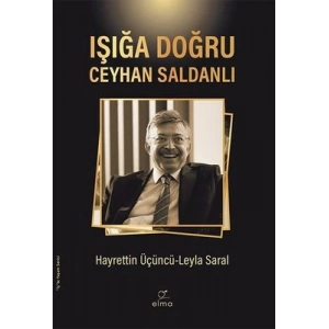 Işığa Doğru - Ceyhan Saldanlı