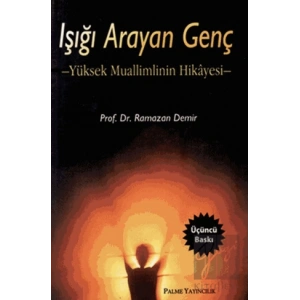 Işığı Arayan Genç
