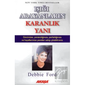 Işığı Arayanların Karanlık Yanı