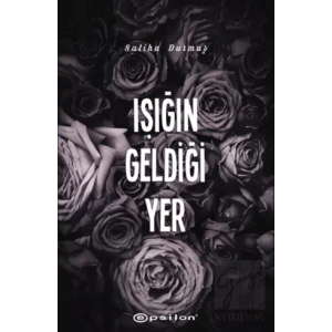 Işığın Geldiği Yer