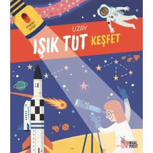 Işık Tut Keşfet Uzay (Ciltli)