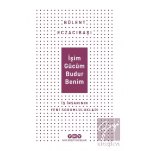 İşim Gücüm Budur Benim