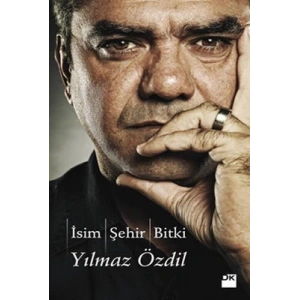 İSİM ŞEHİR BİTKİ