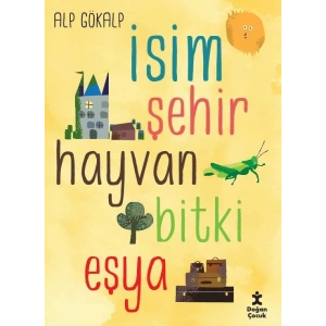 İsim Şehir Hayvan Bitki Eşya