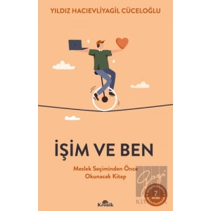 İşim ve Ben