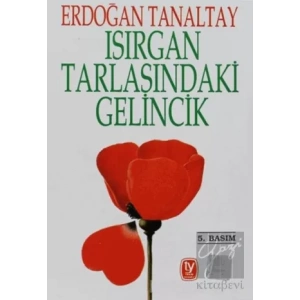 Isırgan Tarlasındaki Gelincik